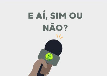E aí, sim ou não?
